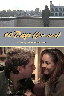 10 Days (for now) Trailer
