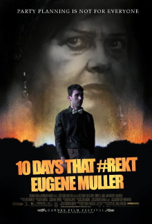 10 Days That #Rekt Eugene Muller Trailer