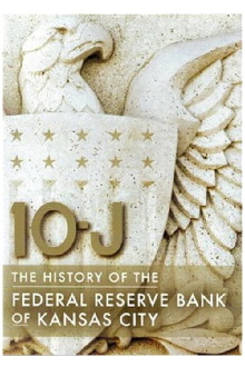 10-J: The History of the Federal Reserve Bank of Kansas City Trailer