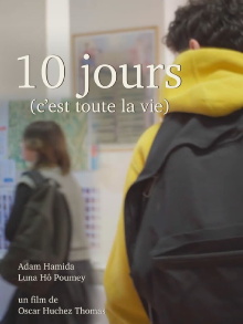 10 jours (c'est toute la vie) Trailer
