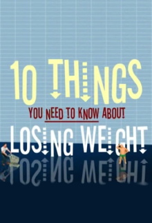 10 Things You Need to Know About Losing Weight Trailer