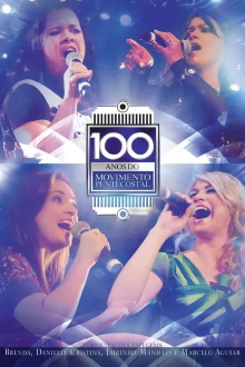 100 Anos do Movimento Pentecostal Trailer