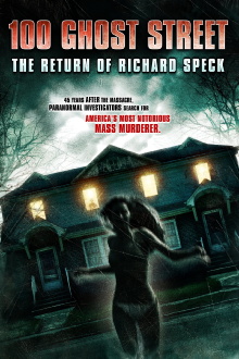 100 Ghost Street: The Return of Richard Speck Trailer