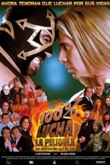 100% Lucha, la película Trailer