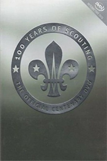 100 Years of Scouting: The Official Centenary DVD Trailer