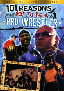 101 Reasons Not To Be A Pro Wrestler Trailer