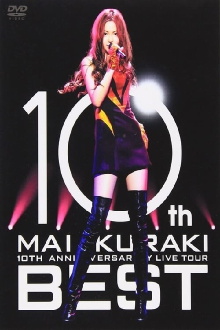 10TH ANNIVERSARY MAI KURAKI LIVE TOUR “BEST” Trailer