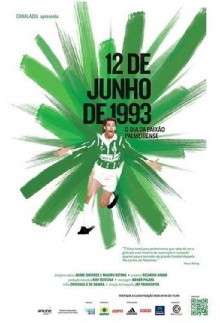 12 de Junho de 1993: O Dia da Paixão Palmeirense Trailer