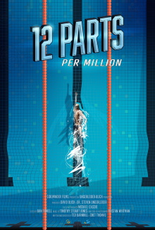 12 Parts Per Million Trailer