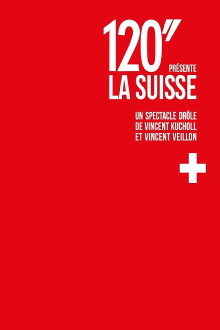 120'' présente: La Suisse Trailer