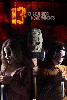 13 Scarier Movie Moments Trailer