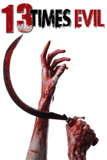13 Times Evil Trailer