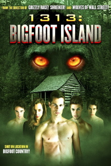 1313: Bigfoot Island Trailer