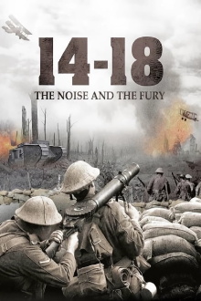 14-18: The Noise & the Fury Trailer