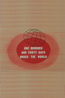 140 Days Under the World Trailer