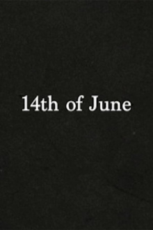 14th of June Trailer