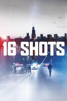 16 Shots Trailer