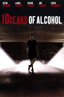 16 Years of Alcohol Trailer