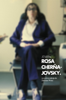 17:15 hs. Rosa Cherñajovsky Trailer