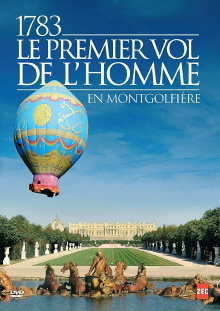 1783, le premier vol de l'homme Trailer