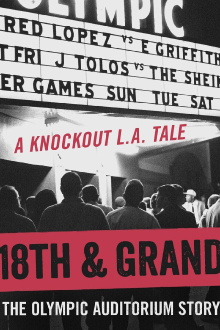 18th & Grand: The Olympic Auditorium Story Trailer