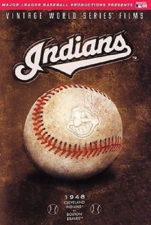 1948 Cleveland Indians: The Official World Series Film Trailer