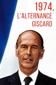 1974, l'alternance Giscard Trailer