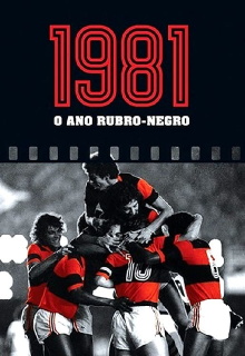 1981: O ano rubro negro Trailer