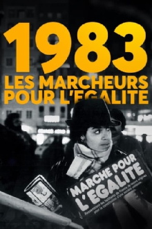 1983, les marcheurs de l'égalité Trailer