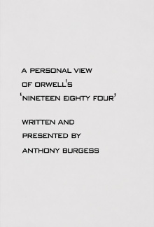 1984: A personal view of Orwells Nineteen Eighty Four Trailer