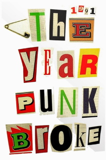 1991: The Year Punk Broke Trailer