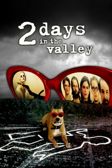 2 Days in the Valley Trailer