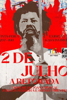 2 de Julho: A Retomada Trailer