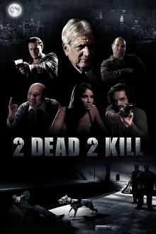 2 Dead 2 Kill Trailer