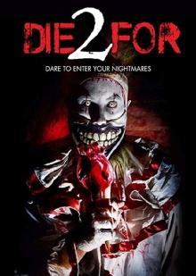 2 Die For Trailer
