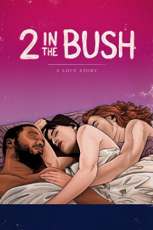 2 in the Bush: A Love Story Trailer