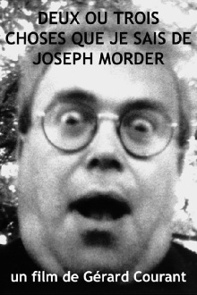 2 ou 3 choses que je sais de Joseph Morder Trailer
