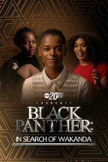 20/20 Presents Black Panther: In Search of Wakanda Trailer