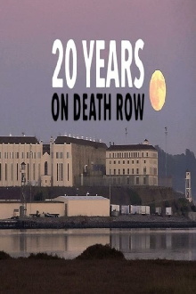 20 Years on Death Row Trailer