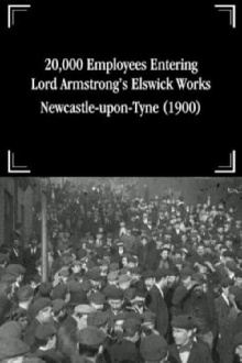 20,000 Employees Entering Lord Armstrong's Elswick Works, Newcastle-upon-Tyne Trailer