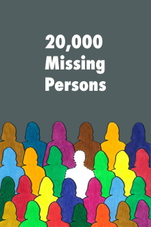 20,000 Missing Persons Trailer