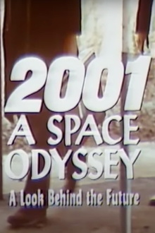 2001: A Space Odyssey - A Look Behind the Future Trailer