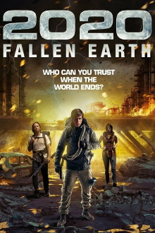 2020: Fallen Earth Trailer