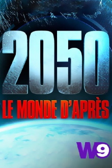 2050 : Le Monde D'Après Trailer