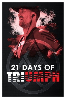 21 Days of Triumph Trailer