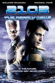 2103: The Deadly Wake Trailer