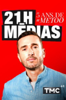 21H médias : 5 ans de #METOO Trailer