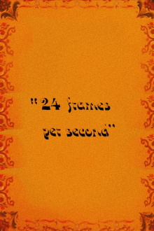 24 Frames per Second Trailer