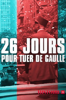 26 jours pour tuer de Gaulle Trailer