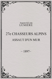 27ème chasseurs alpins : assaut d'un mur Trailer